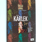 Dalai Lama XIV : Kärlek : hur du förbättrar din förmåga t... - pikkukuva 1