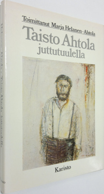 Taisto Ahtola : Taisto Ahtola juttutuulella