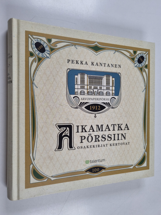 Pekka Kantanen : Aikamatka pörssiin : osakekirjat kertovat