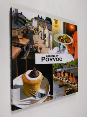 Kimmo (editor) Kajaste : Culinary Porvoo
