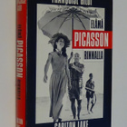 Francoise Gilot & Carlton Lake : Elämä Picasson rinnalla - pikkukuva 1