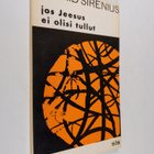 Sigfrid Sirenius : Jos Jeesus ei olisi tullut - pikkukuva 1