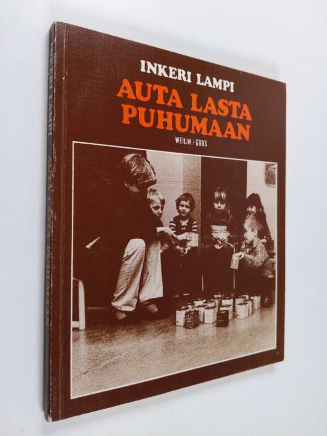 Inkeri Lampi : Auta lasta puhumaan