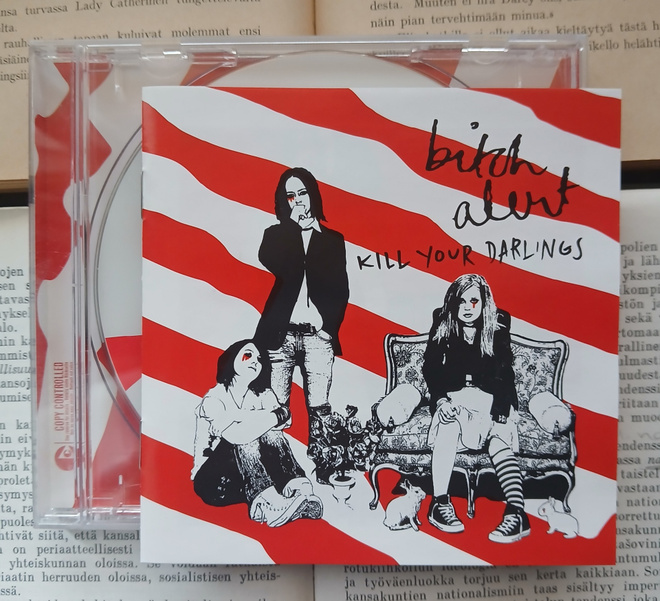 Bitch Alert - Kill Your Darlings (CD)