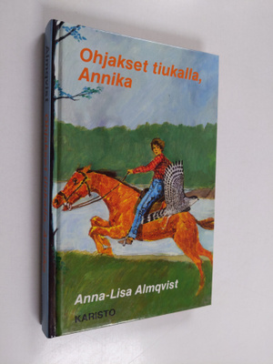 Anna-Lisa Almqvist : Ohjakset tiukalla, Annika