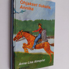 Anna-Lisa Almqvist : Ohjakset tiukalla, Annika - pikkukuva 1