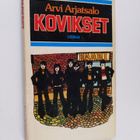 Arvi Arjatsalo : Kovikset : nuorisoromaani koulumaailmasta - pikkukuva 1