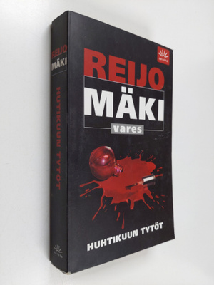 Reijo Mäki : Huhtikuun tytöt