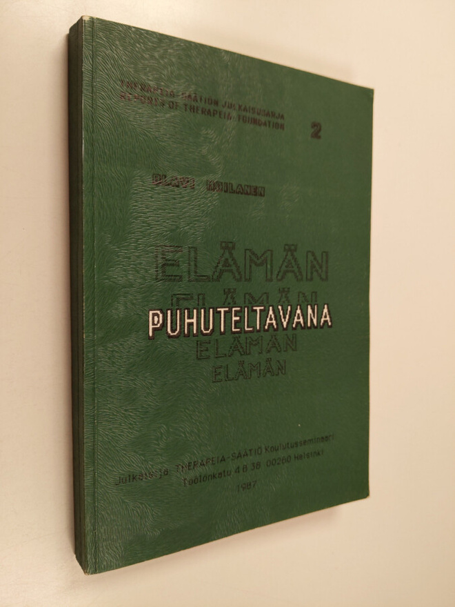 Olavi Moilanen : Elämän puhuteltavana : tutkimus ahdistuk...