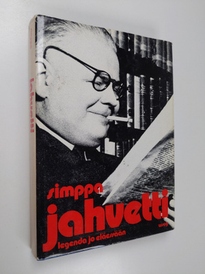 Simppa : Jahvetti, legenda jo eläessään : (Yrjö Kaarlo Ki...