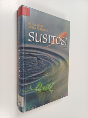 Seita Parkkola ym. : Susitosi : nuortenromaani