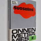 Kerttu-Kaarina Suosalmi : Onnen metsämies - pikkukuva 1