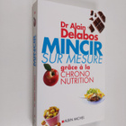 Alain Delabos ym. : Mincir sur mesure grace a la chrono-n... - pikkukuva 1
