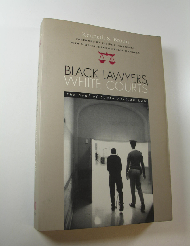 Kenneth S. Broun : Black Lawyers, White Courts