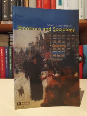 Emotions and Sociology - ed. Jack Barbalet