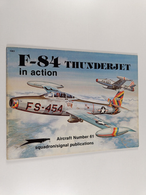 Larry Davis : F-84 Thunderjet in action