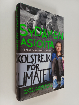 Malena Ernman : Sydämen asioita : perhe ja planeetta krii...