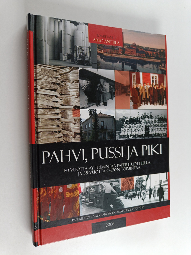Pahvi, pussi ja piki : 60 vuotta ay-toimintaa Paperituott...