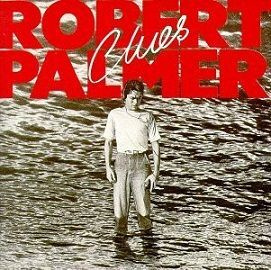Robert Palmer LP Clues 1980