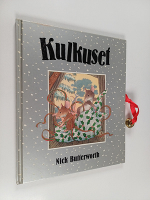 Nick Butterworth : Kulkuset