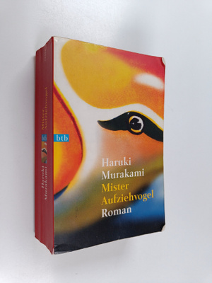 Haruki Murakami : Mister Aufziehvogel