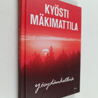 Kyösti Mäkimattila : Yösydänhetkiä - pikkukuva 1