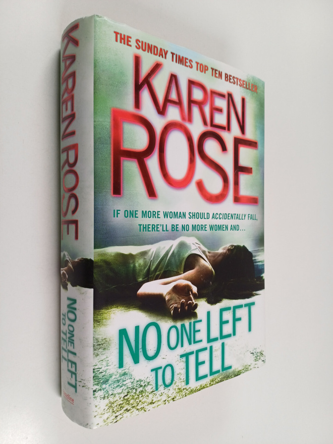 Karen Rose : No one left to tell