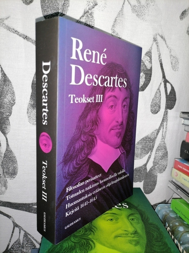 René Descartes - Teokset III - Uusi