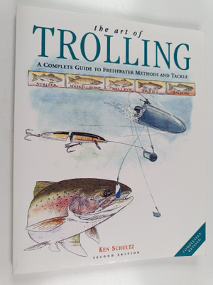 Ken Schultz : The art of trolling : a complete guide to f...