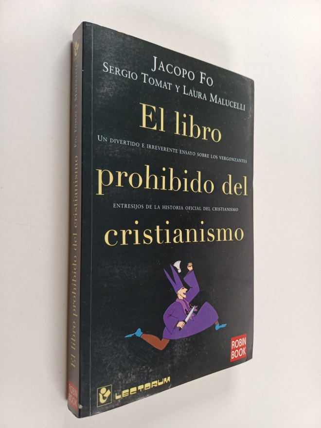 Jacopo Fo : El libro prohibido del cristianismo