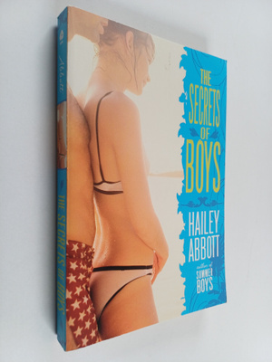 Hailey Abbott : The Secrets of Boys