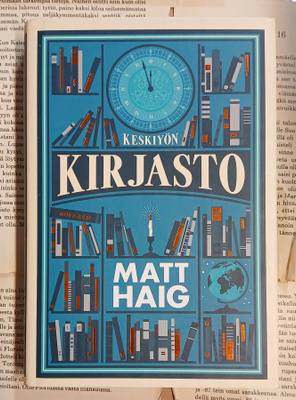Matt Haig - Keskiyön kirjasto (sid.)