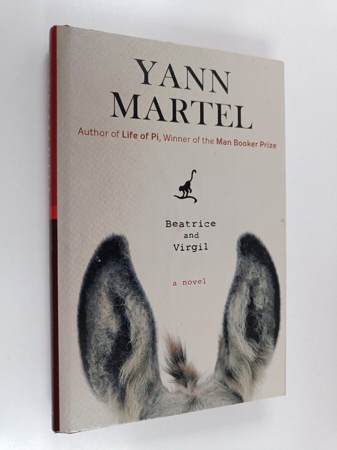 Yann Martel : Beatrice and Virgil : a novel