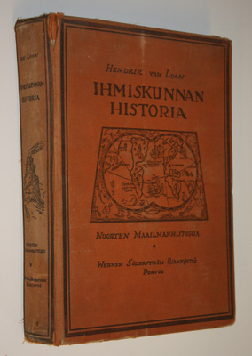 Hendrik van Loon : Ihmiskunnan historia : nuorten maailma...