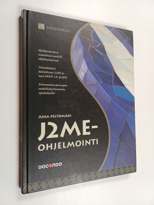 Juha Peltomäki : J2ME-ohjelmointi