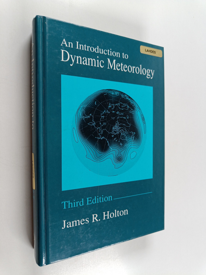 James R. Holton : An introduction to dynamic meteorology
