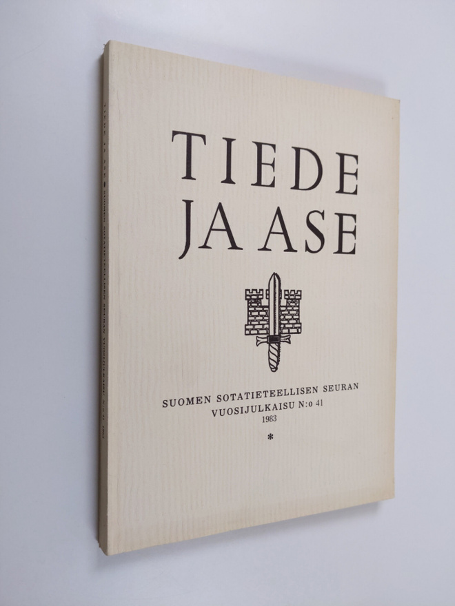 Tiede ja ase 41 : Suomen sotatieteelisen seuran vuosijulk...