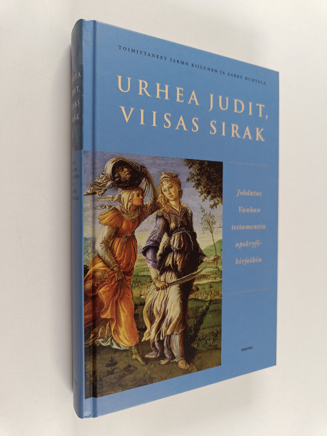 Urhea judit, viisas sirak - Johdatus Vanhan testamentin a...