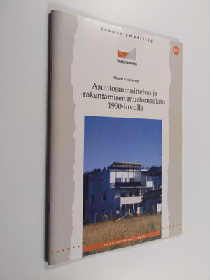 Maarit Kaipiainen : Asuntosuunnittelun ja -rakentamisen m...