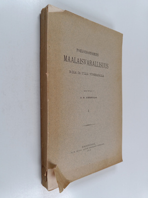 Juho Heikki Vennola : Pohjois-suomen maalaisvarallisuus 1...