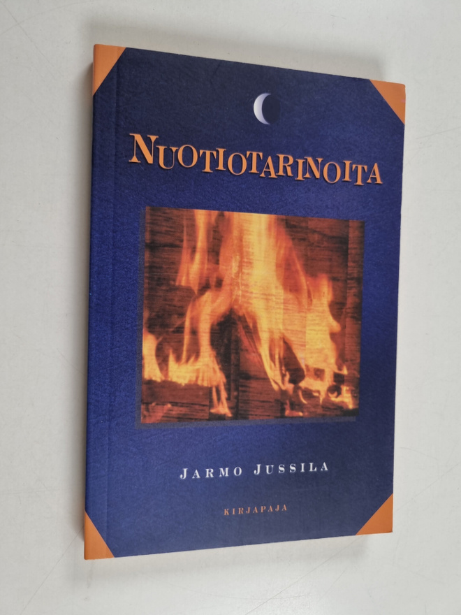 Jarmo Jussila : Nuotiotarinoita