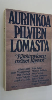Simo (toim.) Talvitie : Aurinkoa pilvien lomasta : kärsim...