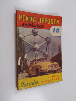 Outsider : Atomisalaisuus eli Kolmannen asteen kovia naamoja