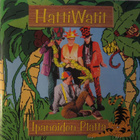 HattiWatit: Ipanoiden platta -  CD [nimmareilla] - pikkukuva 1