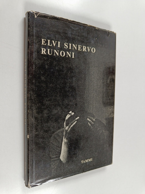 Elvi Sinervo : Runoni (signeerattu, tekijän omiste)