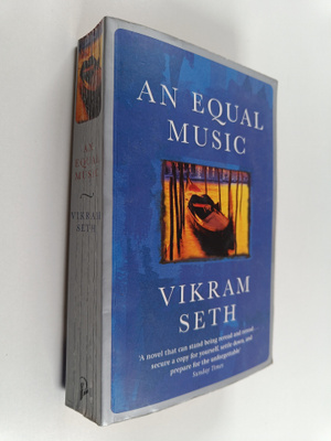 Vikram Seth : An equal music