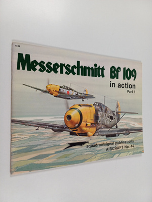 John R. Beaman : Messerschmitt Bf 109 in action : part 1