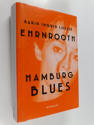 Karin Ehrnrooth : Hamburg blues