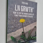 Sven Ohde : Ln grwth - How to tap the hidden source of lo... - pikkukuva 1