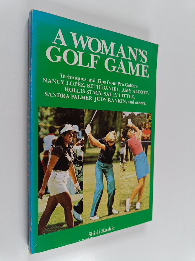 Shirli Kaskie : A Woman's Golf Game